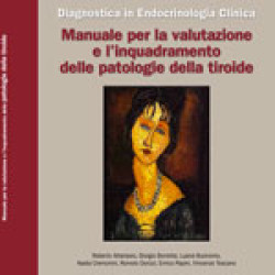 01_MANUALE PER LA VALUTAZIONE E L'INQUADRAMENTO DELLE PATOLOGIE TIROIDEE (2011)