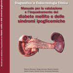 06_MANUALE PER LA VALUTAZIONE E L'INQUADRAMENTO DEL DIABETE MELLITO E DELLE SINDROMI IPOGLICEMICHE (2007)